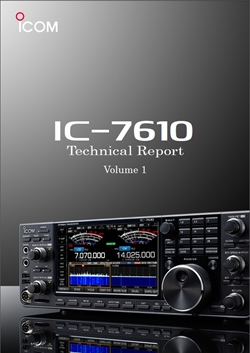IC-7610 Technical Report (Volume 1)